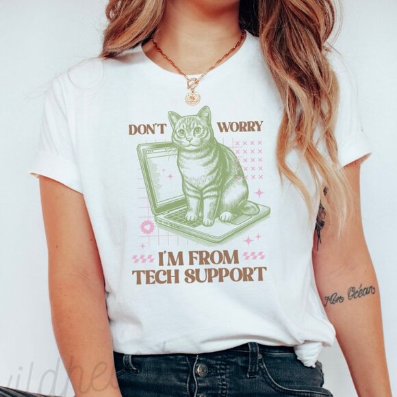 Don't Worry I'm From Tech Support Funny Cat Shirt, Retro Cat Shirt, Unisex XS-2X - Picture 1 of 2